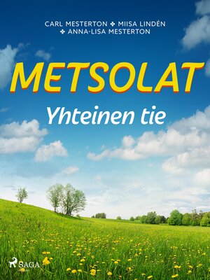 cover image of Metsolat – Yhteinen tie